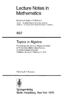 Topics in Algebra: Proceedings, 18th Summer Research Institute of the Australian Mathematical Society