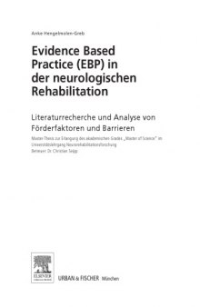 Evidence Based Practice (EBP) in der Neurologischen Rehabilitation : Literaturrecherche und Analyse von Förderfaktoren und Barrieren