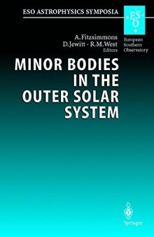 Minor bodies in the outer solar system : proceedings of the ESO workshop held at Garching, Germany, 2-5 November 1998