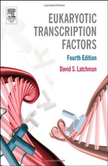 Eukaryotic Transcription Factors, Fourth Edition