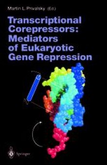 Transcriptional Corepressors: Mediators of Eukaryotic Gene Repression