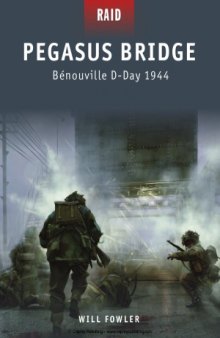Pegasus Bridge Bénouville D-Day 1944