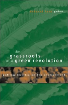 The grassroots of a green revolution: polling America on the environment