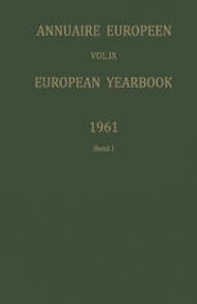 Annuaire Européen / European Yearbook: Vol. IX: Publié Sous les Auspices du Conseil de L’europe / Published under the Auspices of the Council of Europe