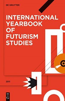 International Yearbook of Futurism Studies Volume 1