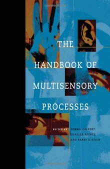 The Handbook of Multisensory Processes (Bradford Books)