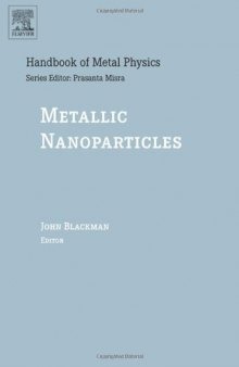 Metallic Nanoparticles, Volume 5 (Handbook of Metal Physics)