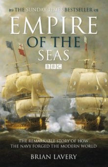 Empire of the Seas  How the Navy Forged the Modern World, 2nd Revised edition
