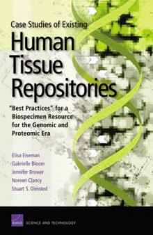 Case Studies of Existing Human Tissue Repositories: