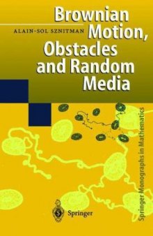 Brownian motion, obstacles, and random media