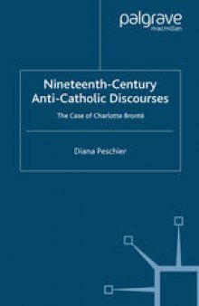 Nineteenth-Century Anti-Catholic Discourses: The Case of Charlotte Brontë
