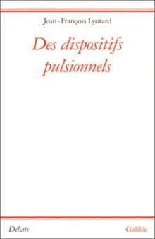 Des dispositifs pulsionnels