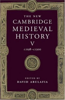 The New Cambridge Medieval History, Vol. 5: c. 1198-c. 1300