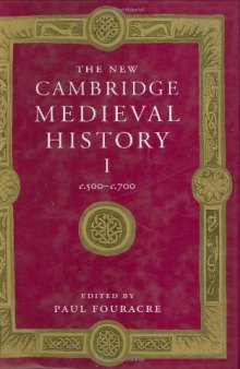 The New Cambridge Medieval History: Volume 1, c.500-c.700 