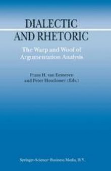 Dialectic and Rhetoric: The Warp and Woof of Argumentation Analysis