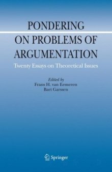 Pondering on Problems of Argumentation: Twenty Essays on Theoretical Issues (Argumentation Library)