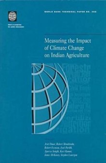 Measuring the Impact of Climate Change on Indian Agriculture (World Bank Technical Paper)