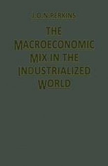The Macroeconomic Mix in the Industrialized World