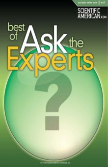 Ask the Experts (Scientific American Special Online Issue No. 25) 