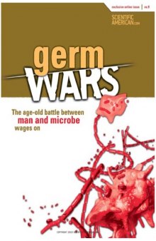 Germ Wars (Scientific American Special Online Issue No. 9) 