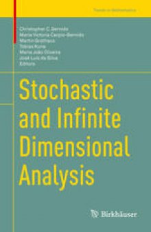 Stochastic and Infinite Dimensional Analysis