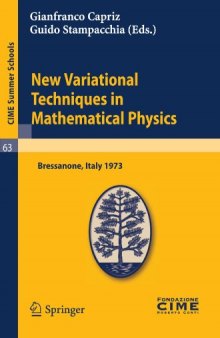 New Variational Techniques in Mathematical Physics