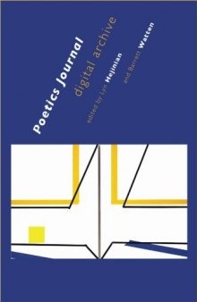 Poetics journal digital archive : with the copublication of A guide to Poetics journal