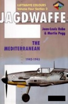 Jagdwaffe Volume Four, Section 2: The Mediterranean 1942-1943