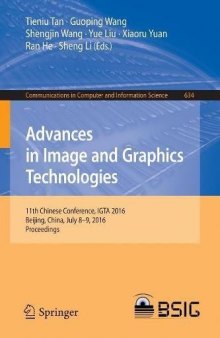 Advances in Image and Graphics Technologies: 11th Chinese Conference, IGTA 2016, Beijing, China, July 8-9, 2016, Proceedings