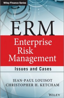 ERM - Enterprise Risk Management: Issues and Cases (The Wiley Finance Series)