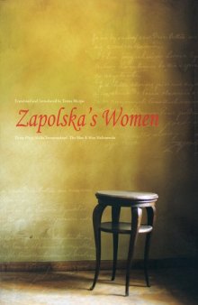 Zapolska's Women: Three Plays: Malka Szwarcenkopf, The Man and Miss Maliczewska (Intellect Books - Play Text)