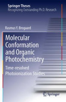 Molecular Conformation and Organic Photochemistry: Time-resolved Photoionization Studies