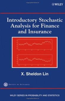 Introductory stochastic analysis for finance and insurance