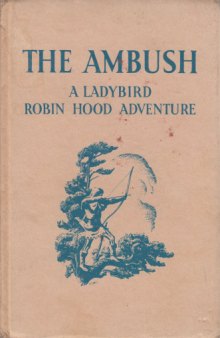 The Ambush - A Robin Hood Adventure