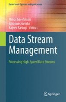 Data Stream Management: Processing High-Speed Data Streams