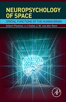 Neuropsychology of Space. Spatial Functions of the Human Brain