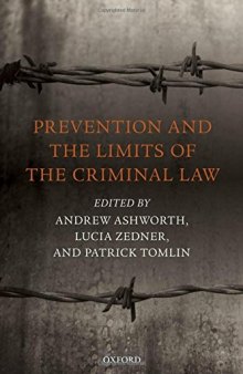 Prevention and the Limits of the Criminal Law