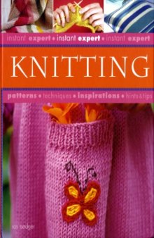 Instant Expert  Knitting