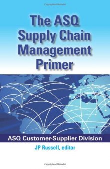 The ASQ Supply Chain Management Primer