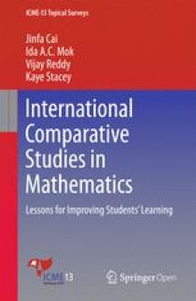 International Comparative Studies in Mathematics: Lessons for Improving Students’ Learning