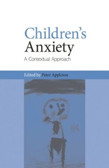 Children's Anxiety: A Contextual Approach