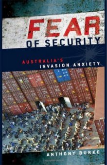 Fear of Security: Australia's Invasion Anxiety