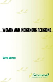 Women and Indigenous Religions (Women and Religion in the World)