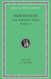 Histories, Volume IV: Books 8-9 (Loeb Classical Library)