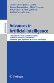 Advances in Artificial Intelligence: 17th Conference of the Spanish Association for Artificial Intelligence, CAEPIA 2016, Salamanca, Spain, September 14-16, 2016. Proceedings