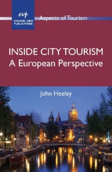 Inside City Tourism: A European Perspective 