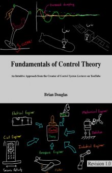 Fundamentals of Control Theory : An Intuitive Approach from the Creator of Control System Lectures on YouTube
