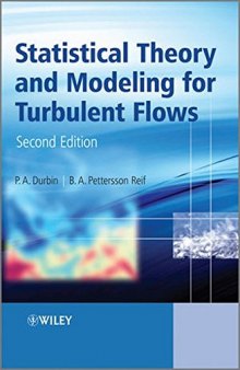 Statistical Theory and Modeling for Turbulent Flow, 2nd Edition