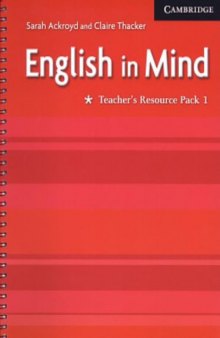 English in Mind: Teacher's Resource Pack 1