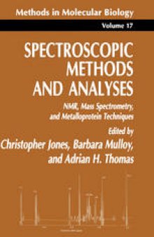 Spectroscopic Methods and Analyses: NMR, Mass Spectrometry, and Metalloprotein Techniques